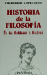 AFI. HISTORIA DE LA FILOSOFIA 3. DE OCKHAM A SUAREZ
