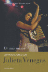 DE MIS PASOS. CONVERSACIONES CON JULIETA VENEGAS
