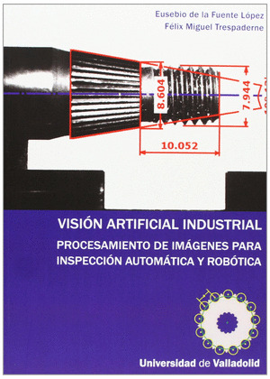 VISION ARTIFICIAL INDUSTRIAL (PROCESAMIENTO IMAGENES...)
