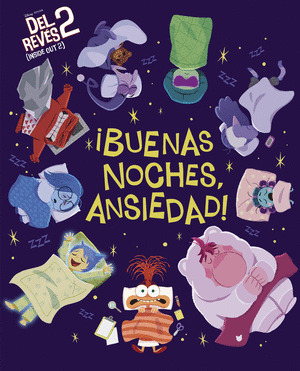 ¡BUENAS NOCHES, ANSIEDAD! (DISNEY - PIXAR DEL REVÉS 2. INSIDE OUT 2)