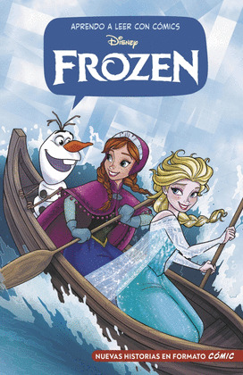 APRENDO A LEER CON COMICS DISNEY - FROZEN (NUEVAS HISTORIA EN FORMATO CÓMIC)