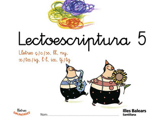 QUAD 5 LECTOESCRITURA + CUENTO  BAL ED09