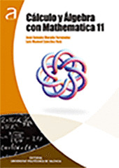 CALCULO Y ALGEBRA CON MATHEMATICA 11