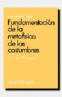 FUNDAMENTACION METAFISICA DE COSTUMBRES