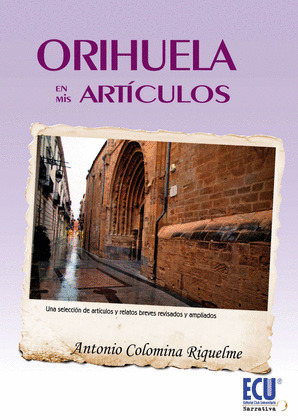 ORIHUELA EN MIS ARTÍCULOS
