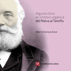 ALGUNOS HITOS EN SINTESIS ORGANIZA: DEL MALVA AL TAMIFLU