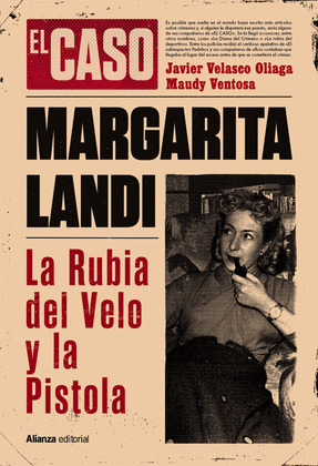 MARGARITA LANDI. LA RUBIA DEL VELO Y LA PISTOLA