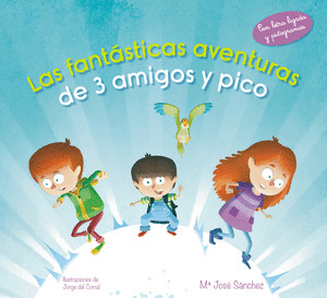 LAS FANÁTICAS AVENTUAS DE 3 AMIGOS Y PICO