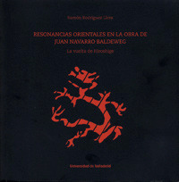RESONANCIAS ORIENTALES EN OBRA DE JUAN NAVARRO BALDEWEG