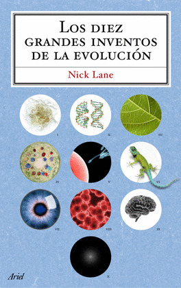 DIEZ GRANDES INVENTOS DE LA EVOLUCION, LOS