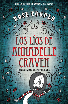 LOS LÍOS DE ANNABELLE CRAVEN. FANTASMAS VS POPULARES