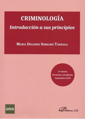CRIMINOLOGÍA. INTRODUCCIÓN A SUS PRINCIPIOS (2ª EDICIÓN, 2018)