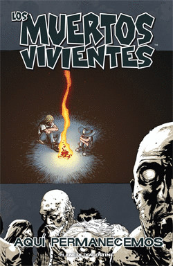 LOS MUERTOS VIVIENTES, AQUÍ RESISTIMOS