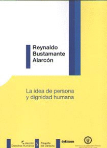 LA IDEA DE PERSONA Y DIGNIDAD HUMANA