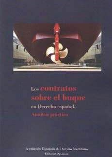 CONTRATOS SOBRE EL BUQUE EN DERECHO ESPAÑOL, LOS