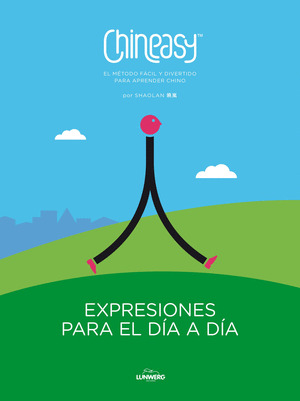 CHINEASY. EXPRESIONES PARA EL DÍA A DÍA