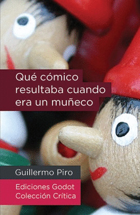 QUÉ CÓMICO RESULTABA CUANDO ERA UN MUÑECO