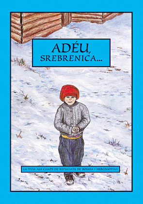ADIOS, SREBRENICA...