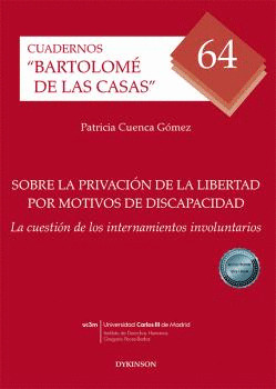 SOBRE LA PRIVACION DE LA LIBERTAD POR MOTIVOS DE DISCAPACIDAD