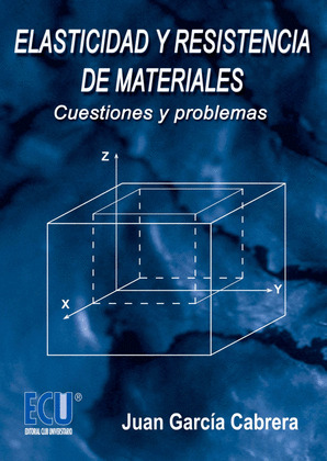 ELASTICIDAD Y RESISTENCIA DE MATERIALES