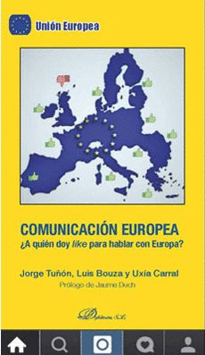 COMUNICACION EUROPEA. ¿A QUIEN DOY LIKE PARA HABLAR CON EUROPA?