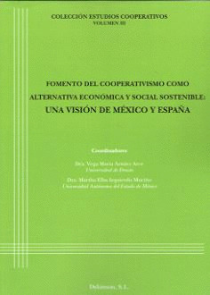 FOMENTO DEL COOPERATIVISMO COMO ALTERNATIVA ECONOMICA Y SOCIAL SOSTENIBLE: UNA V