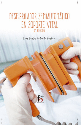 DESFIBRILADOR SEMIAUTOMÁTICO EN SOPORTE VITAL-2 EDICIÓN
