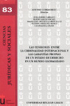TENSIONES ENTRE LA CRIMINALIDAD INTERNACIONAL Y LA