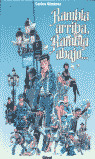 RAMBLA ARRIBA RAMBLA ABAJO