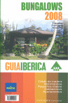 GUÍA IBÉRICA DE BUNGALOWS, 2008