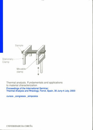 THERMAL ANALYSIS: FUNDAMENTALS AND APPLICATIONS TO MATERIAL CHARACTERIZATION : PROCEEDINGS OF THE IN