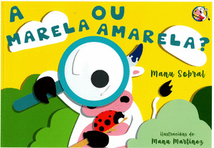 A MARELA OU AMARELA?