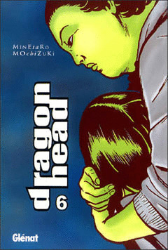 DRAGON HEAD, 6