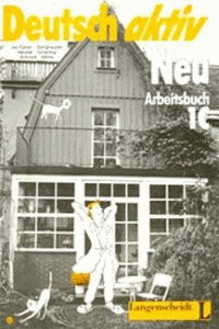 DEUTSCH AKTIV NEU 1C -ARBEITSBUCH