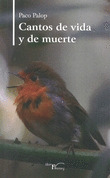 CANTOS DE VIDA Y MUERTE