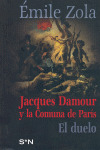 JACQUES DAMOUR Y LA COMUNA DE PARIS/ DUELO, EL