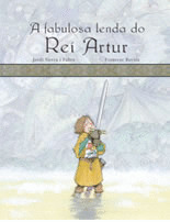 FABULOSA LENDA DO REI ARTURO, A
