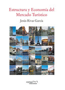 ESTRUCTURA Y ECONOMIA DEL MERCADO TURISTICO 5ª EDICION AMPLIADA