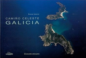 GALICIA. CAMIÑO CELESTE
