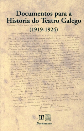 DOCUMENTOS PARA HISTORIA TEATRO GALEGO 1919-1924