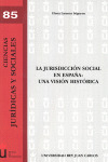 JURISDICCION SOCIAL EN ESPAÑA:VISION HISTORICA