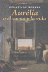 AURELIA, O EL SUEÑO Y LA VIDA