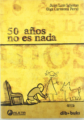 50 AÑOS NO ES NADA