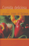 COCINA DELICIOSA SIN GLUTEN, TRIGO NI LACTEOS