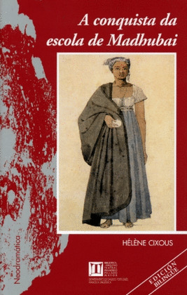 CONQUISTA DA ESCOLA DE MADHUBAI, A