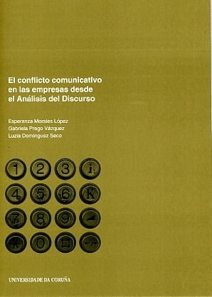 CONFLICTO COMUNICATIVO EN LAS EMPRESAS DESDE EL ANALISIS DEL DISCURSO, EL
