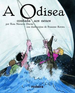 A ODISEA CONTADA AOS NENOS (EDICION RODEIRA EN RUSTICA BIBLIOTECA ESCOLAR)