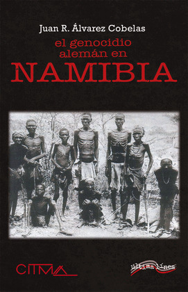 EL GENOCIDIO ALEMÁN EN NAMIBIA