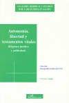 AUTONOMÍA, LIBERTAD Y TESTAMENTO VITAL