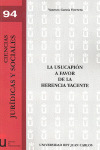 USUCAPION A FAVOR DE LA HERENCIA YACENTE,LA